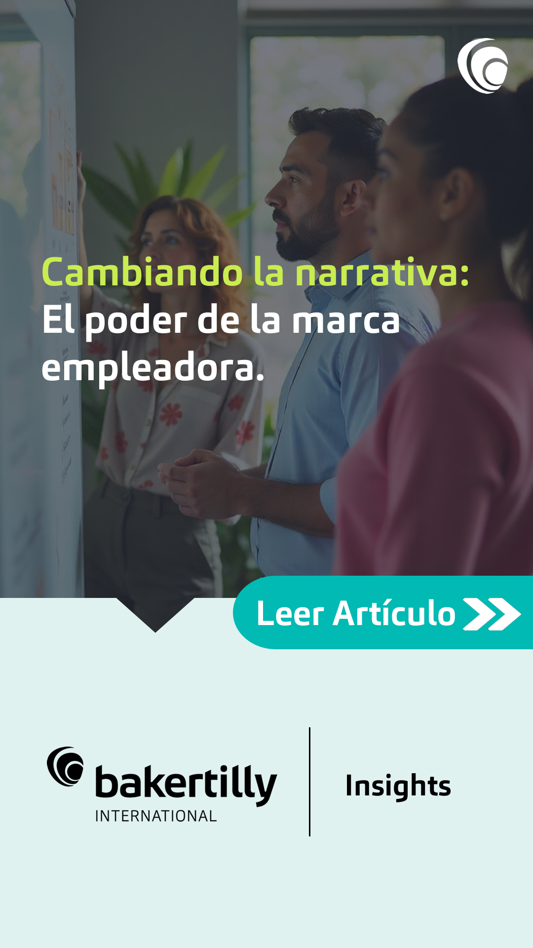 Cambiando la narrativa: El poder de la marca empleadora. 