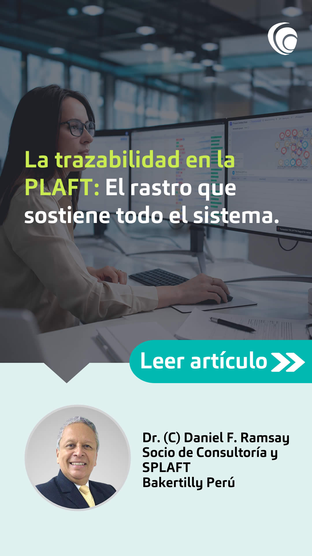 La trazabilidad en la PLAFT: El rastro que sostiene todo el sistema. 