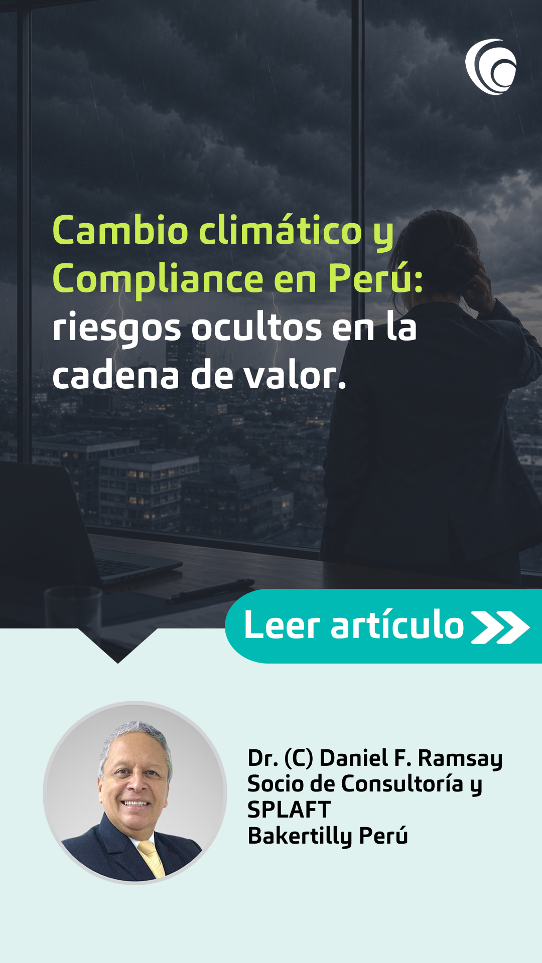 Cambio climático y Compliance en Perú: riesgos ocultos en la cadena de valor.